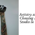 Artistry and Skill: Choosing a Tattoo Studio in Kolkata