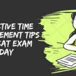 Effective Time Management Tips for CAT Exam Day