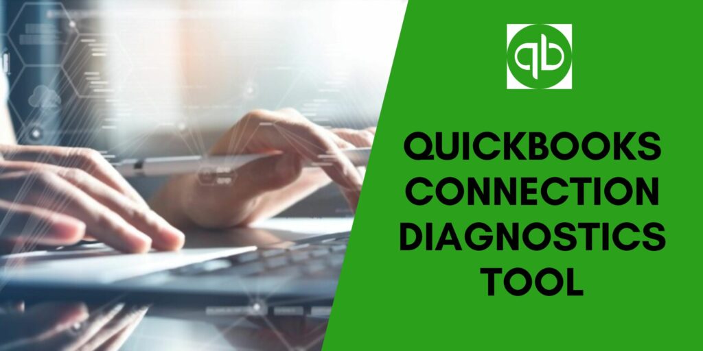 QuickBooks Connection Diagnostic Tool