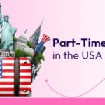 In-Demand Part-Time Jobs For International Students In The USA 