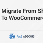 Seamlessly Migrate from Shopify to WooCommerce: A Comprehensive Guide